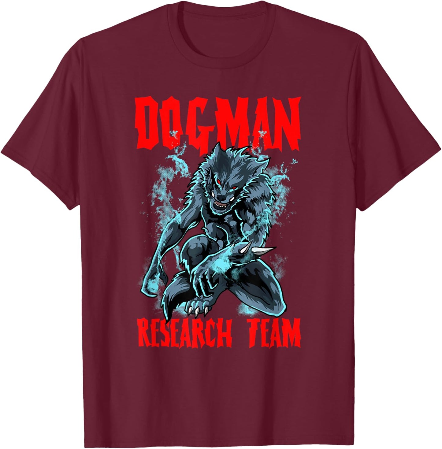 Dogman Research Team Cryptid Humanoid Animal Dog Man Funny T-Shirt - T-Shirt | Maroon