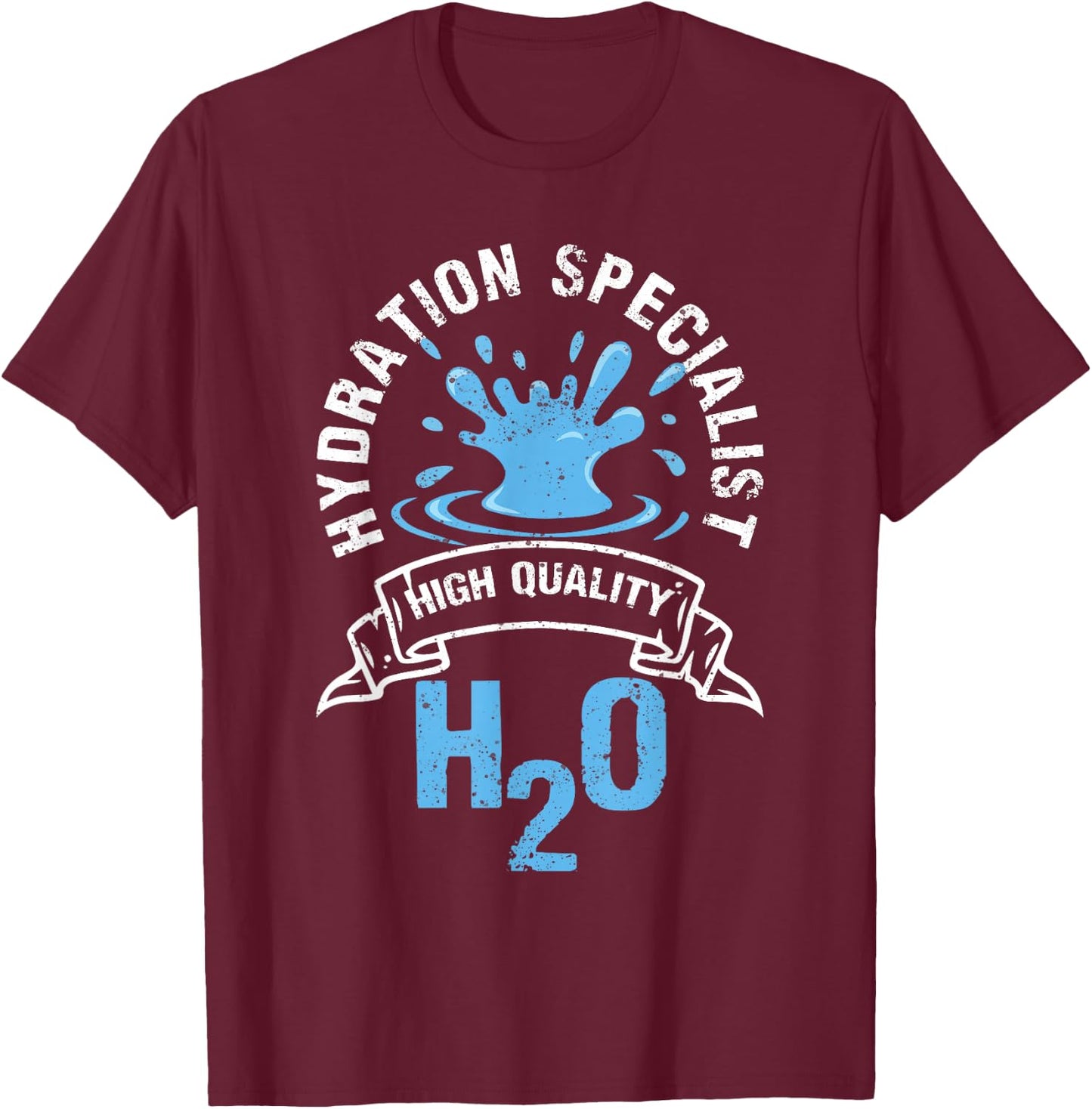 Hydration Specialist Waterboy Team Manager H2O T-Shirt - T-Shirt | Maroon