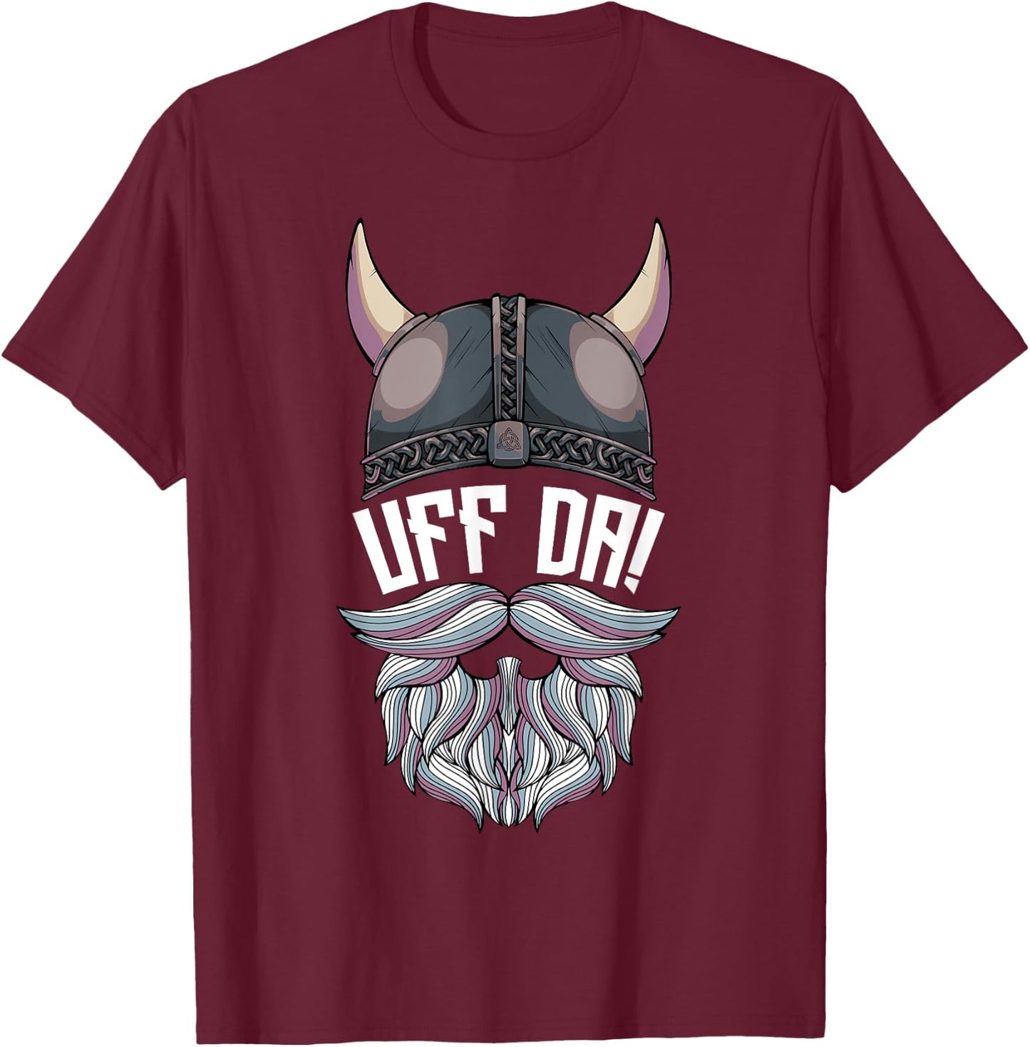Uff Da Norwegian Quote Scandinavian Viking Helmet Beard Man T-Shirt - T-Shirt | Maroon