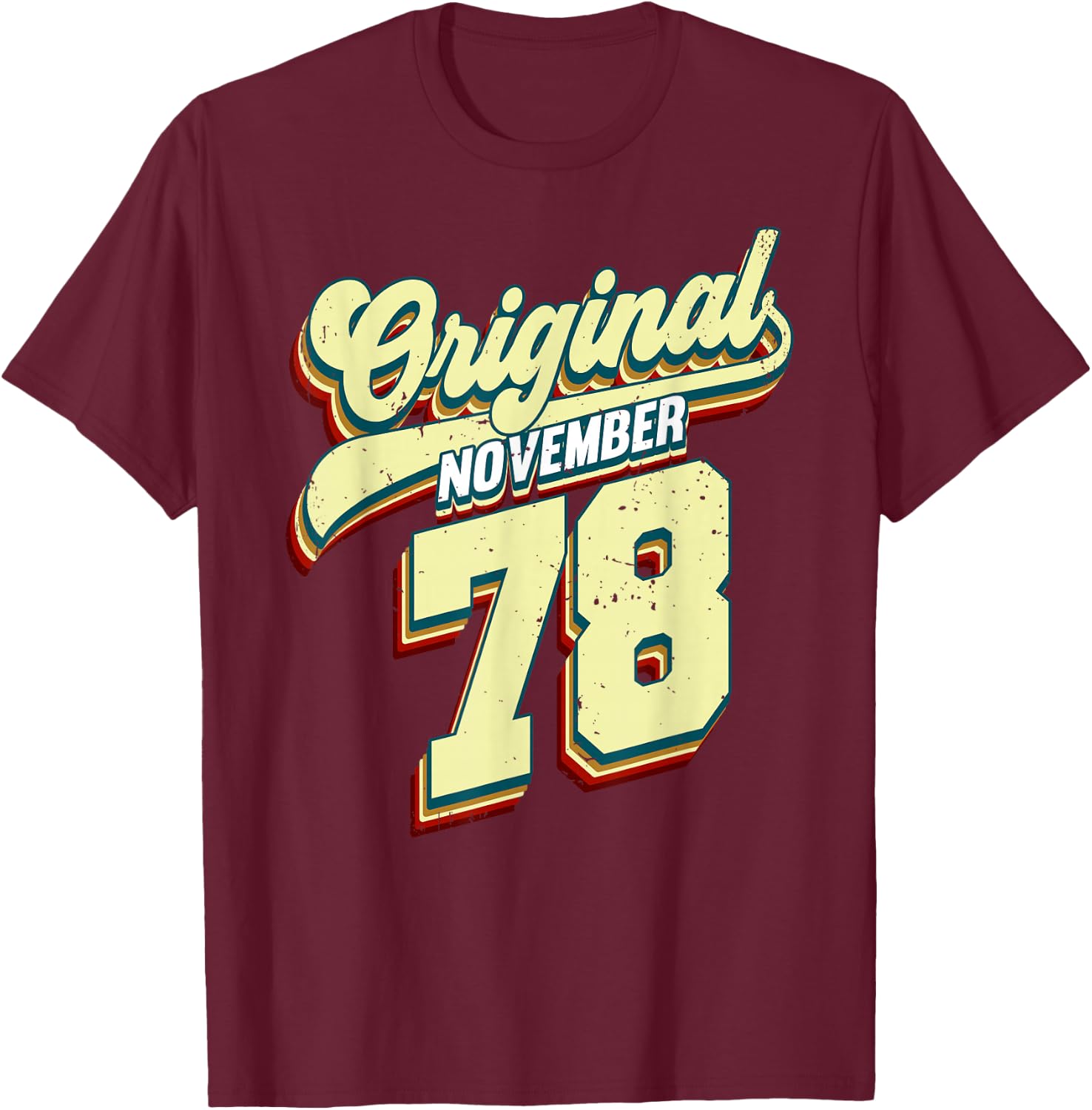 November Original 1978 T-Shirt - T-Shirt | Maroon