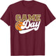 Game Day - Mom Mothers Day Basketball Player Sports T-Shirt - T-Shirt | Maroon