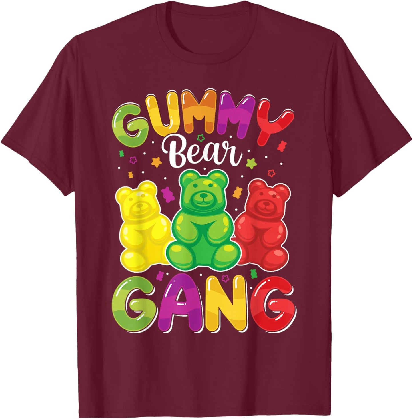 Gummy Bear Gang Funny Candy Lovers Girls Kid Squad Team T-Shirt - T-Shirt | Maroon