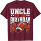 Uncle Football birthday Boy Family Baller b-day Party T-Shirt - T-Shirt | Maroon