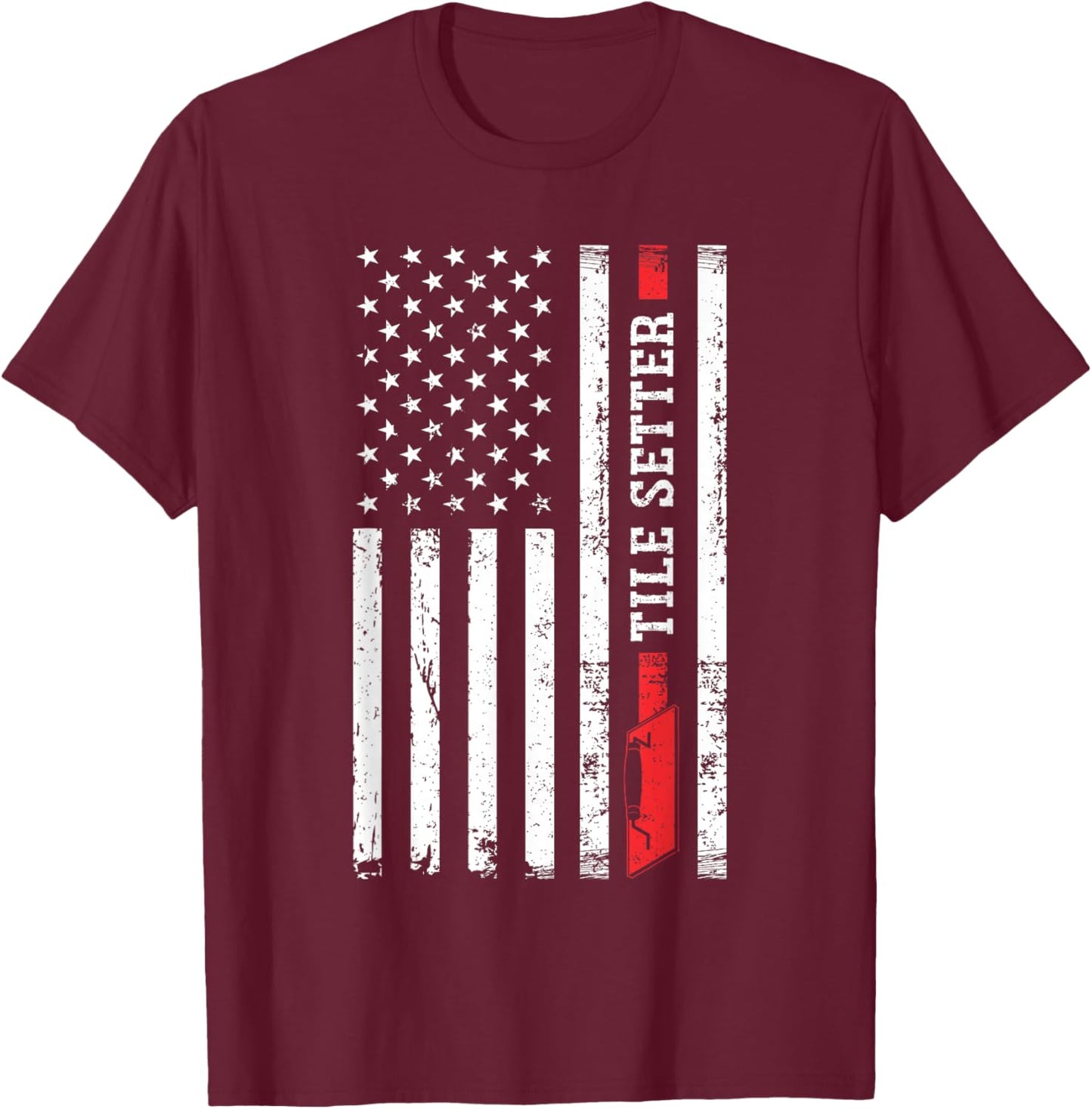 Tile Setting Tilesetter Tile Setter T-Shirt - T-Shirt | Maroon