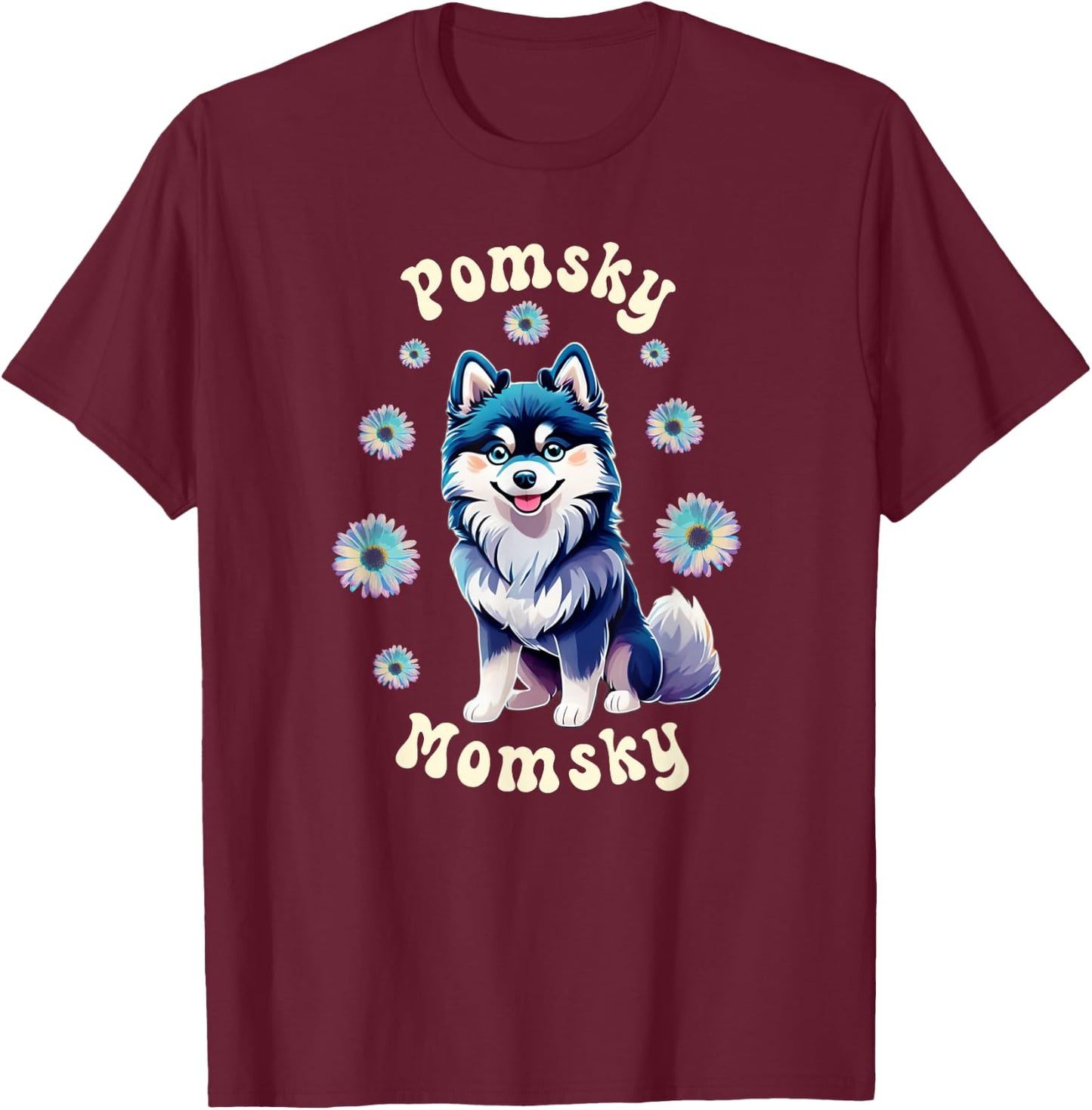 Cute Pomsky Momsky Mom Teal White Dog Retro Flowers Vintage T-Shirt - T-Shirt | Maroon