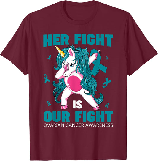 Her Fight Is Our Fight Ovarian Cancer Awareness Unicorn Dab T-Shirt - T-Shirt | Maroon