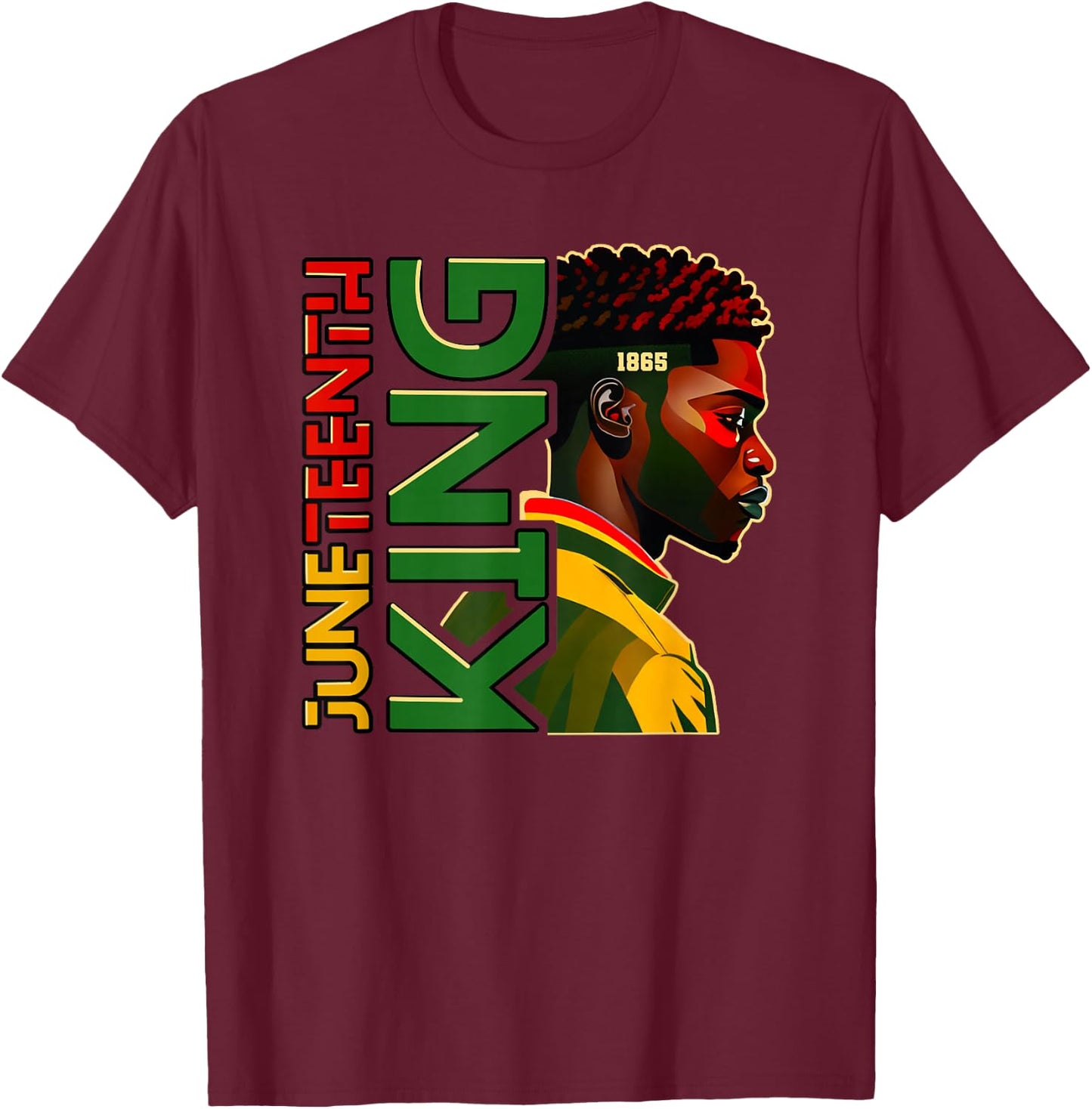 Juneteenth black King , Juneteenth Shirt , Black Men T-Shirt - T-Shirt | Maroon