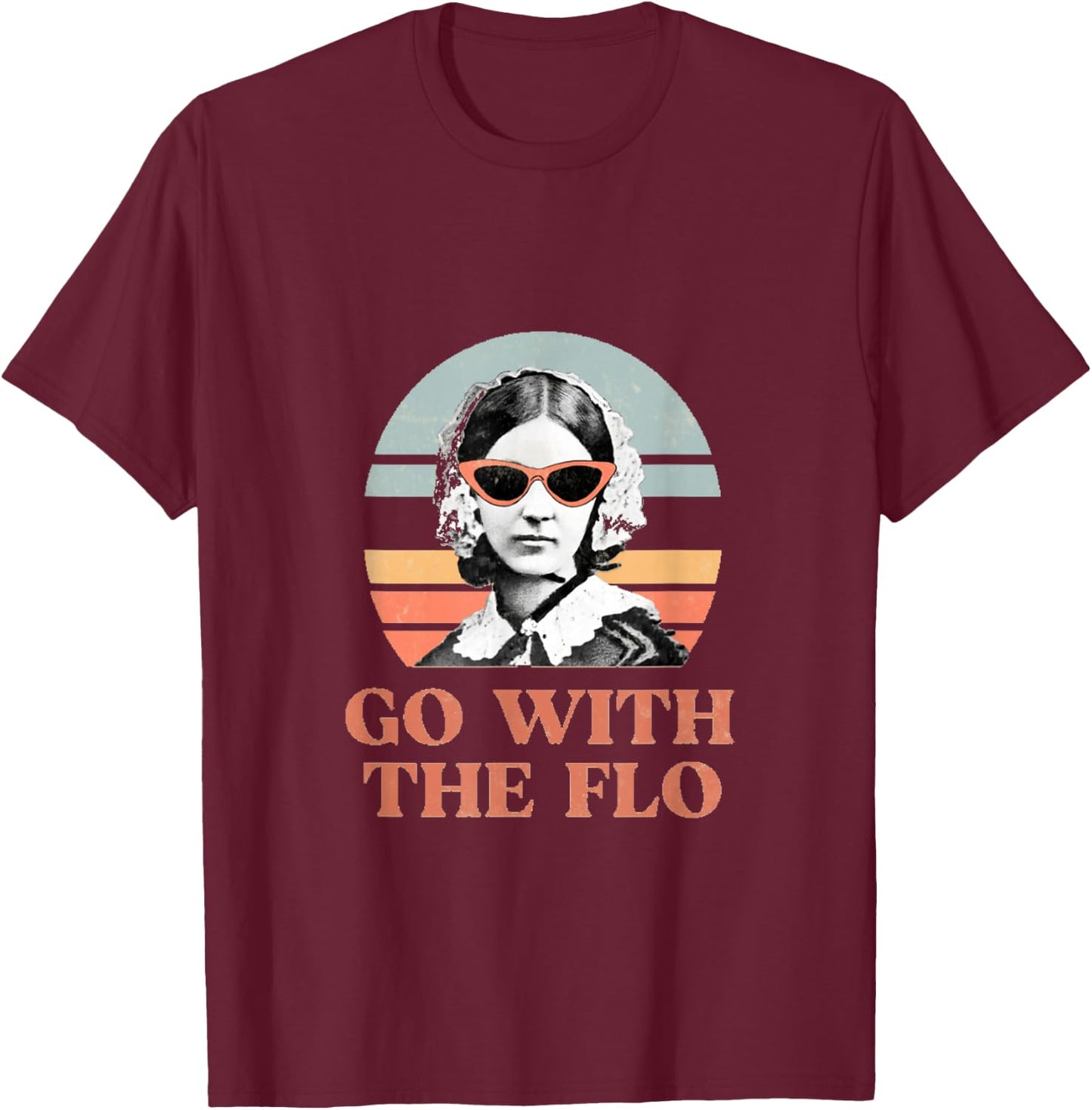 Go with the Flo funny nursing design T-Shirt - T-Shirt | Maroon