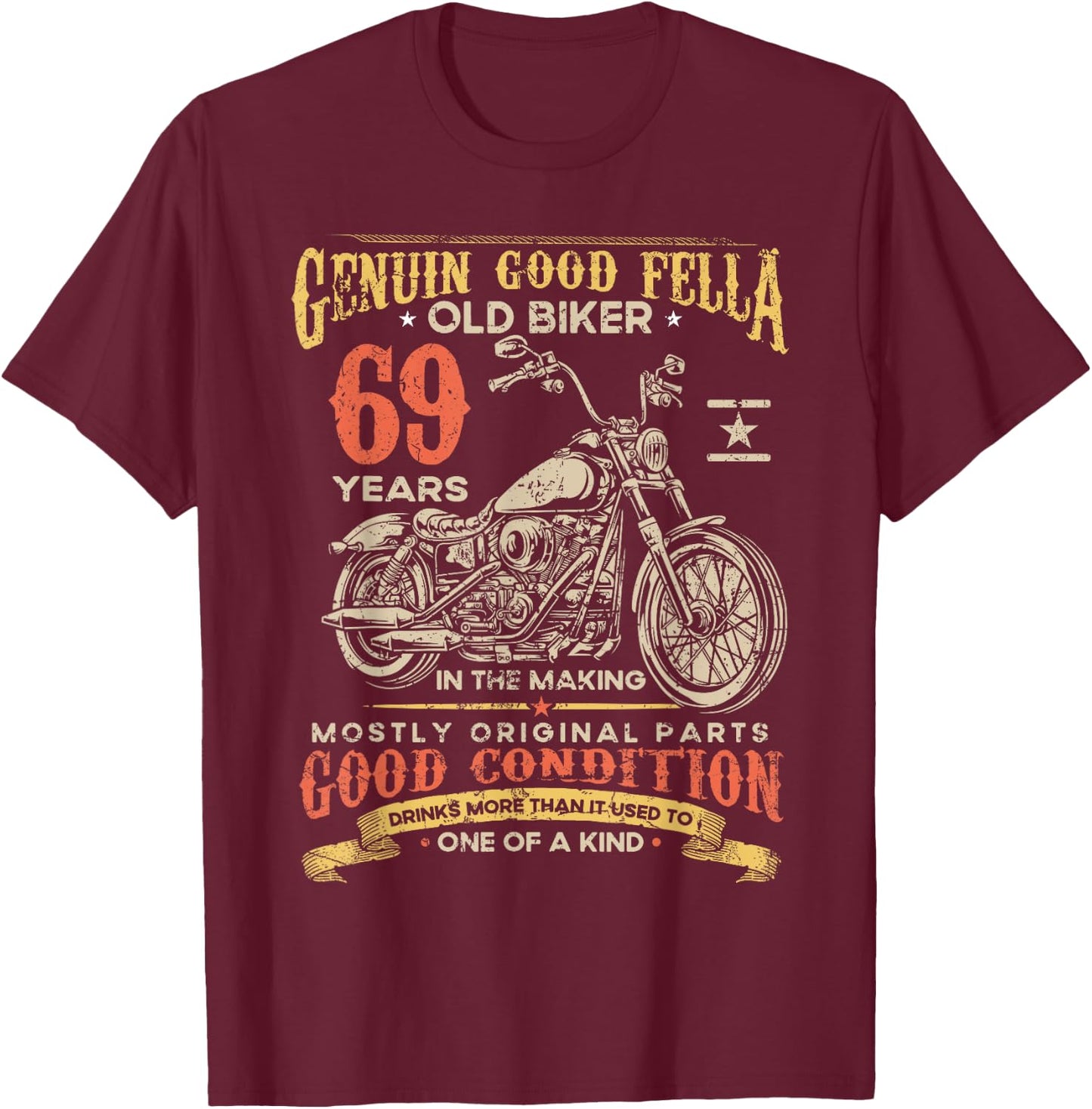 Old Biker 69 Years In The Making 69th Birthday Biker T-Shirt - T-Shirt | Maroon