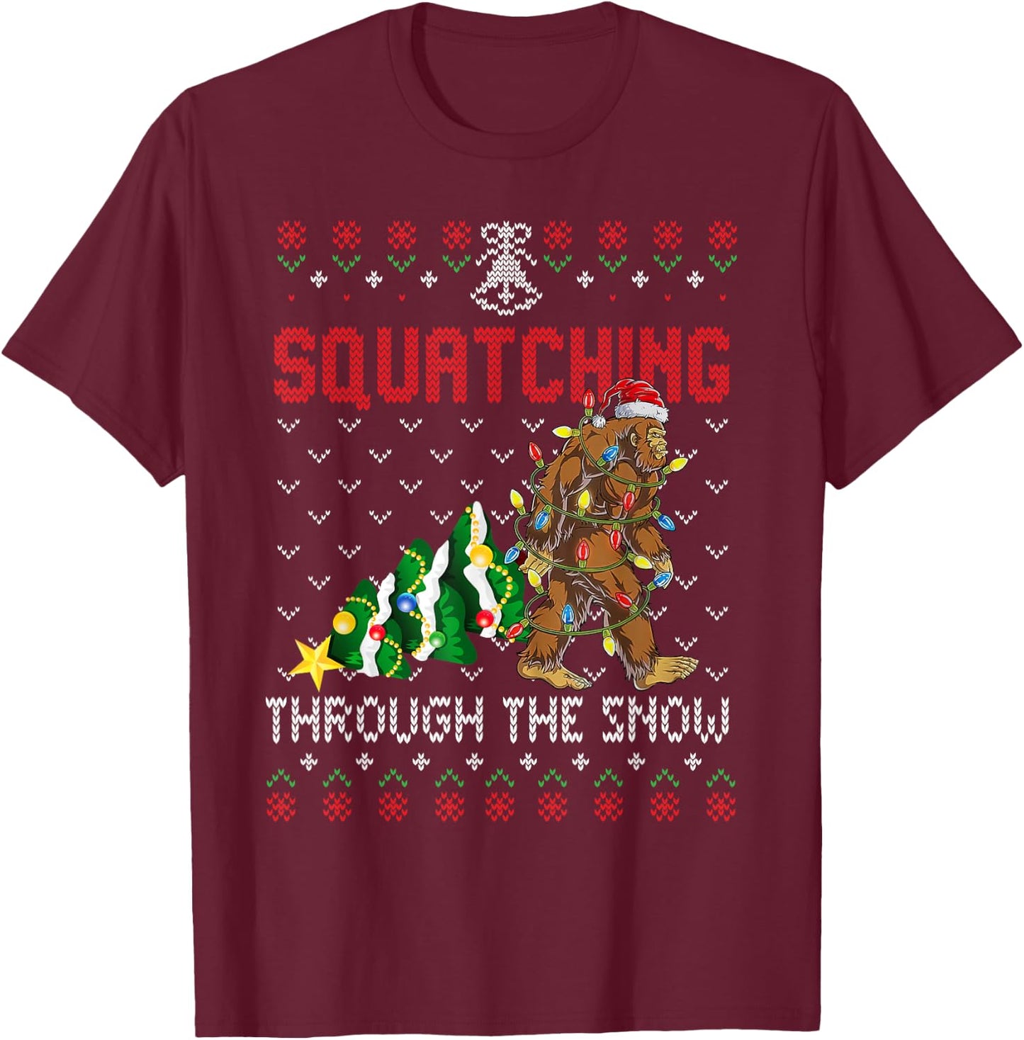Funny Sasquatch Christmas Squatching Bigfoot Xmas Tree Ugly T-Shirt - T-Shirt | Maroon