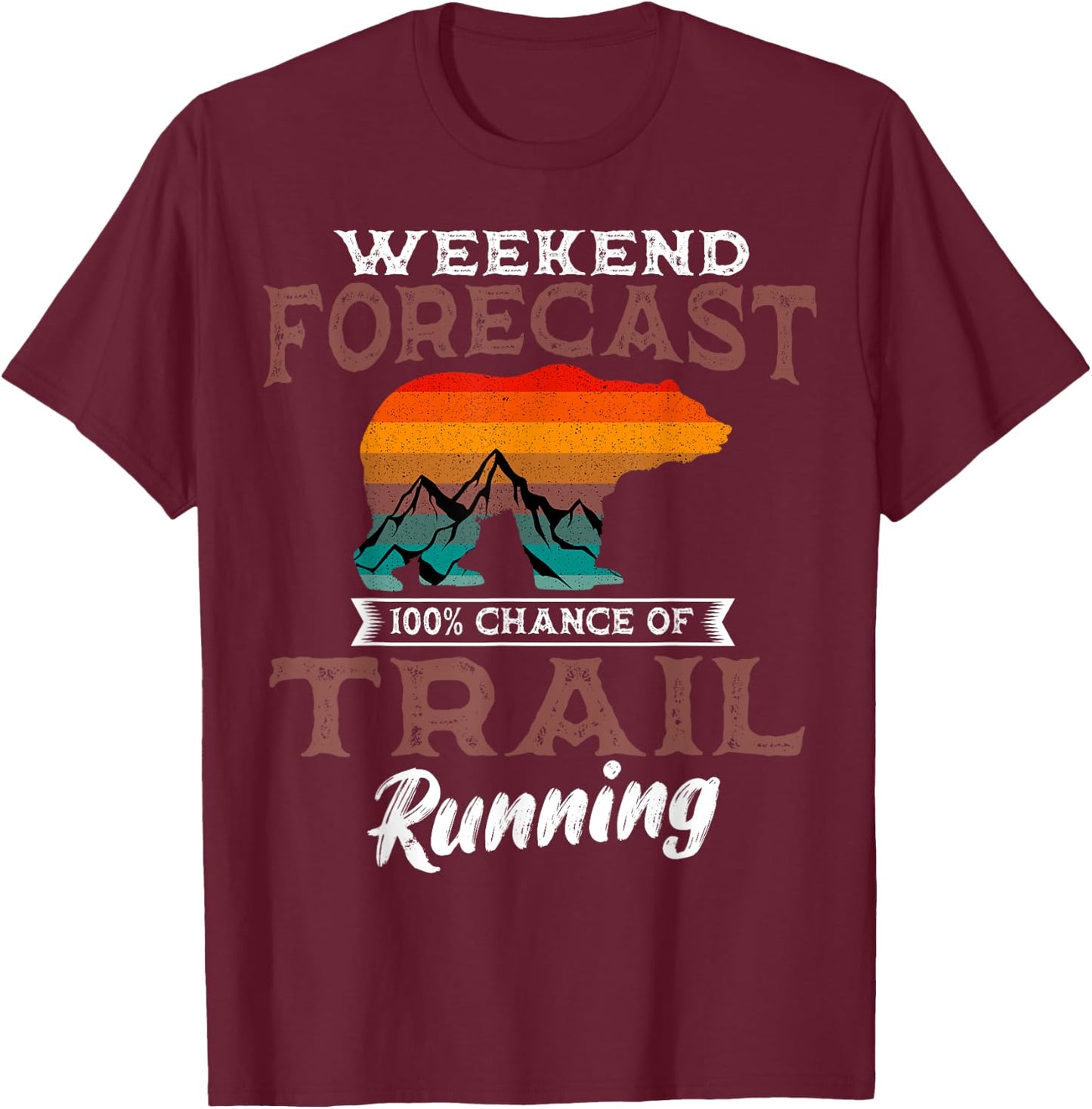 Trail Running Retro Vintage Weekend Forecast Runner Sport T-Shirt - T-Shirt | Maroon