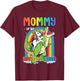 Mommy of the Birthday Princess Bday T Rex Mom Unicorn Girl T-Shirt - T-Shirt | Maroon