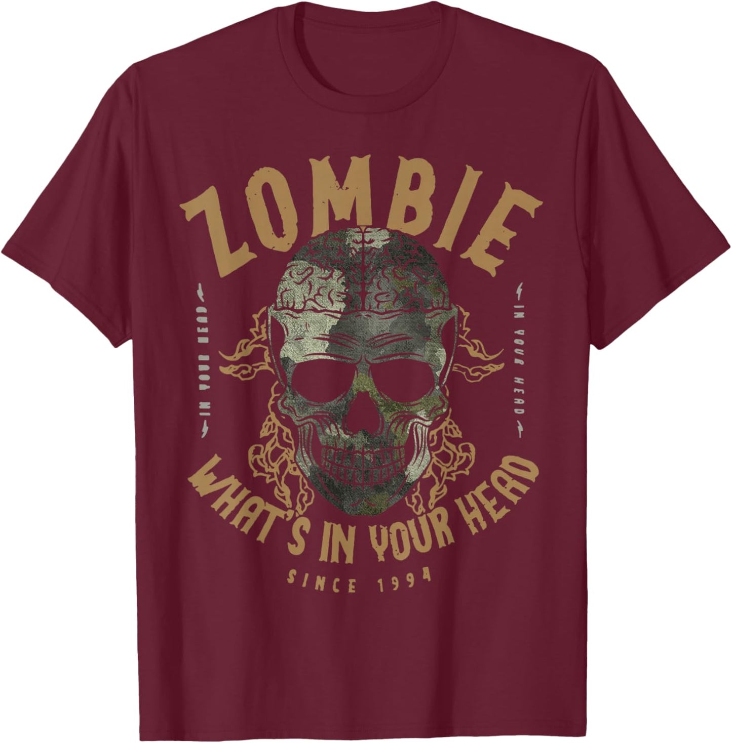 Zombie What's in Your Head Since 1994 Quote Saying T-Shirt - T-Shirt | Maroon