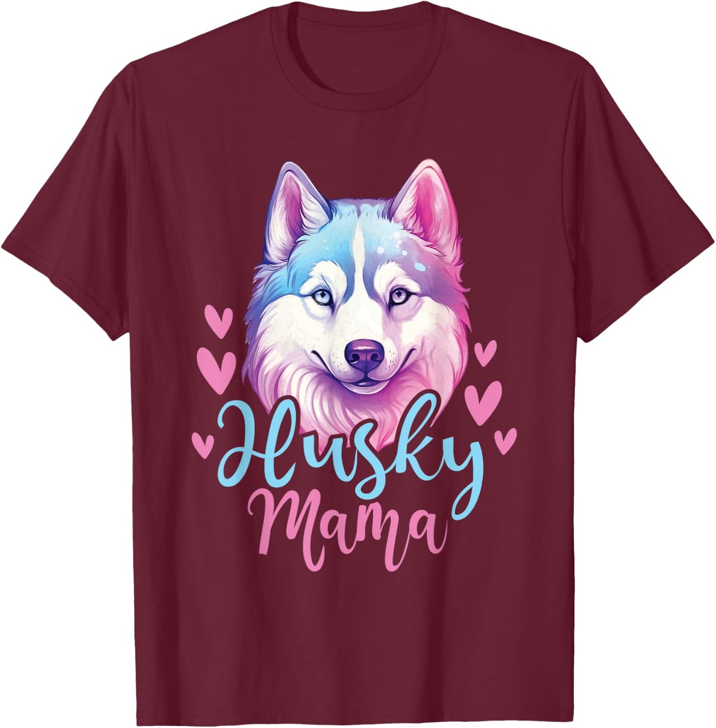 Husky Mama - Siberian Husky Dog Owner Pet Animal Lover T-Shirt - T-Shirt | Maroon