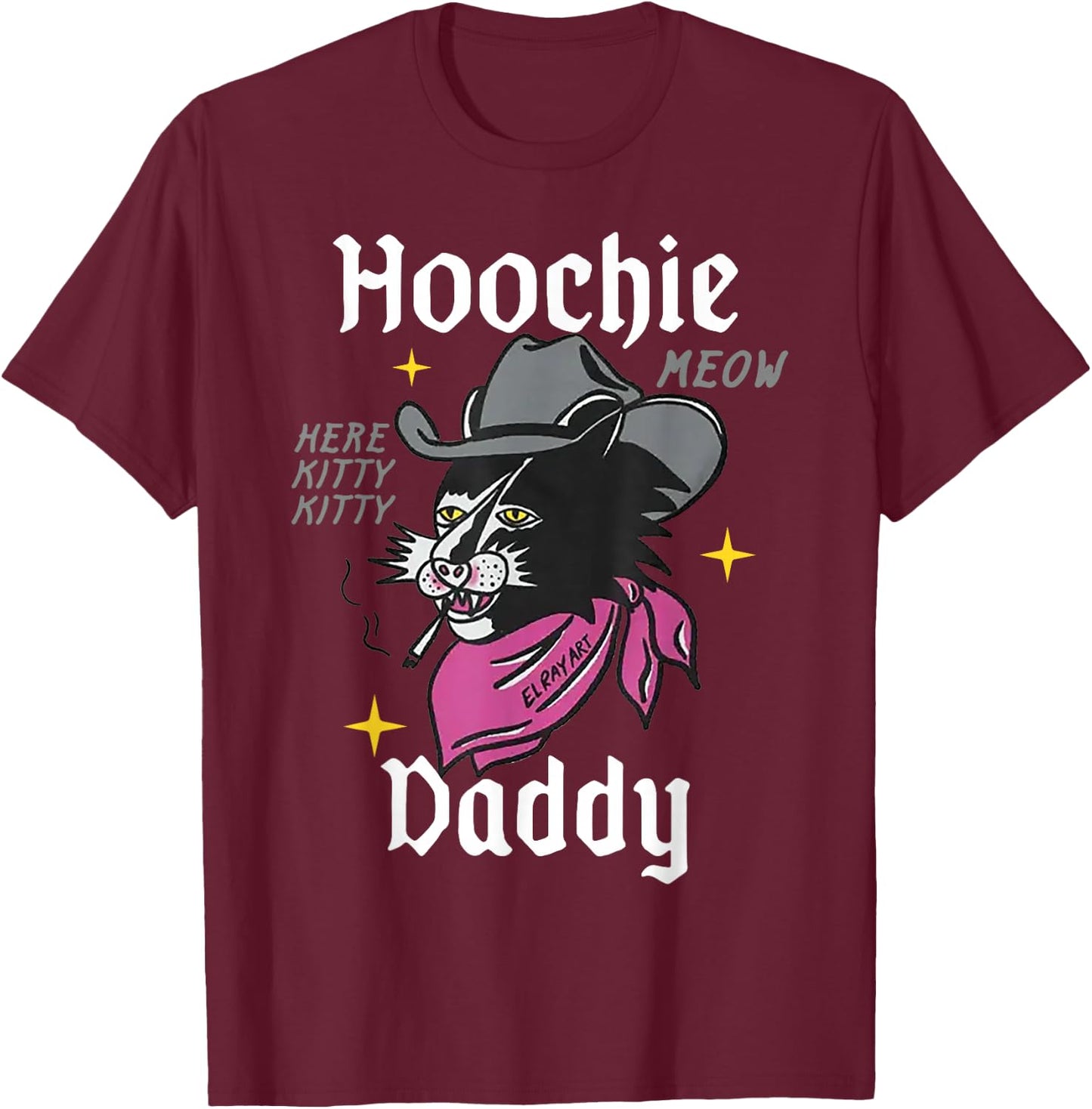 Hoochie Daddy Meow T-Shirt - T-Shirt | Maroon