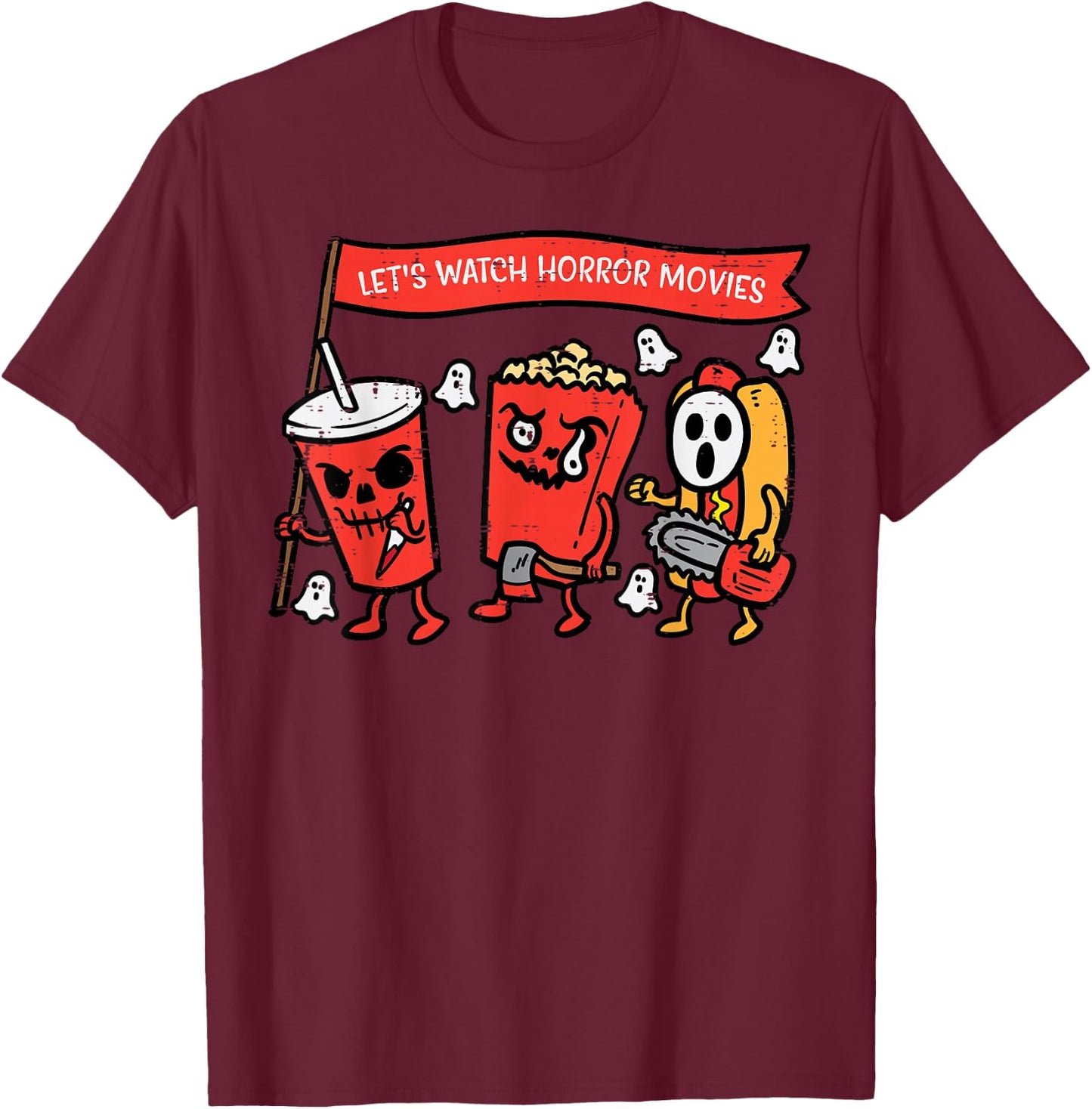 Let's Watch Horror Movies Funny Halloween Men Women Kids T-Shirt - T-Shirt | Maroon