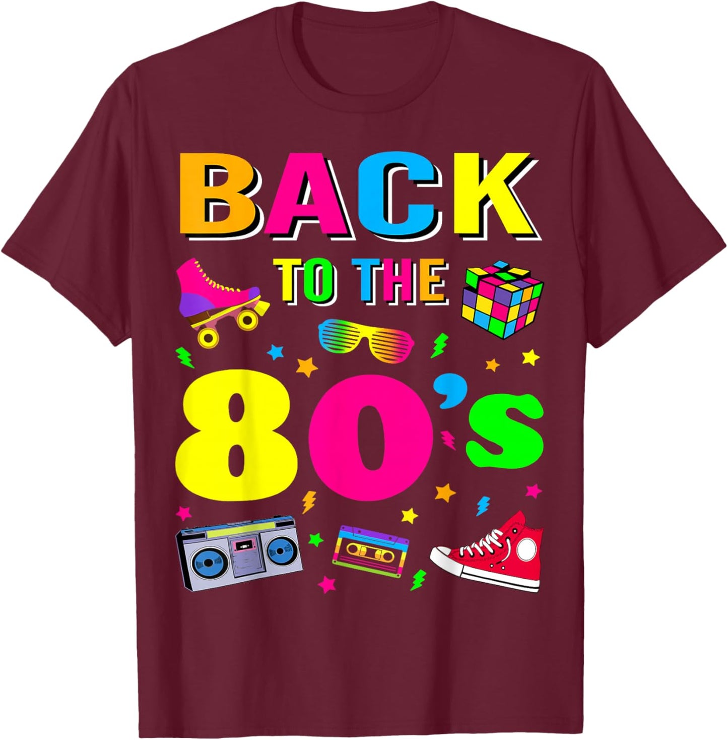 Back to 80's 1980s Vintage Retro Eighties Costume Party Gift T-Shirt - T-Shirt | Maroon