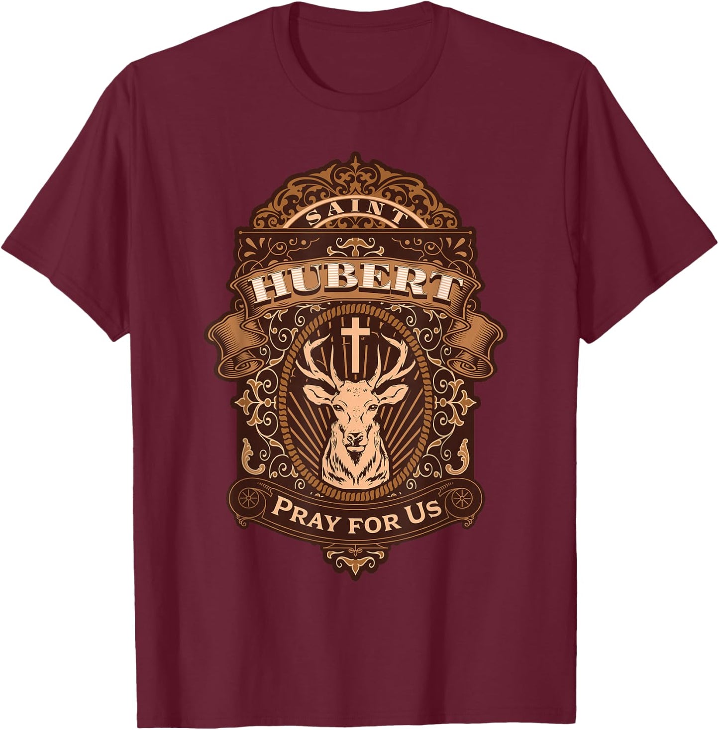 Hubert Hubertus Patron Saint of Hunters Stag Catholic Saint T-Shirt - T-Shirt | Maroon