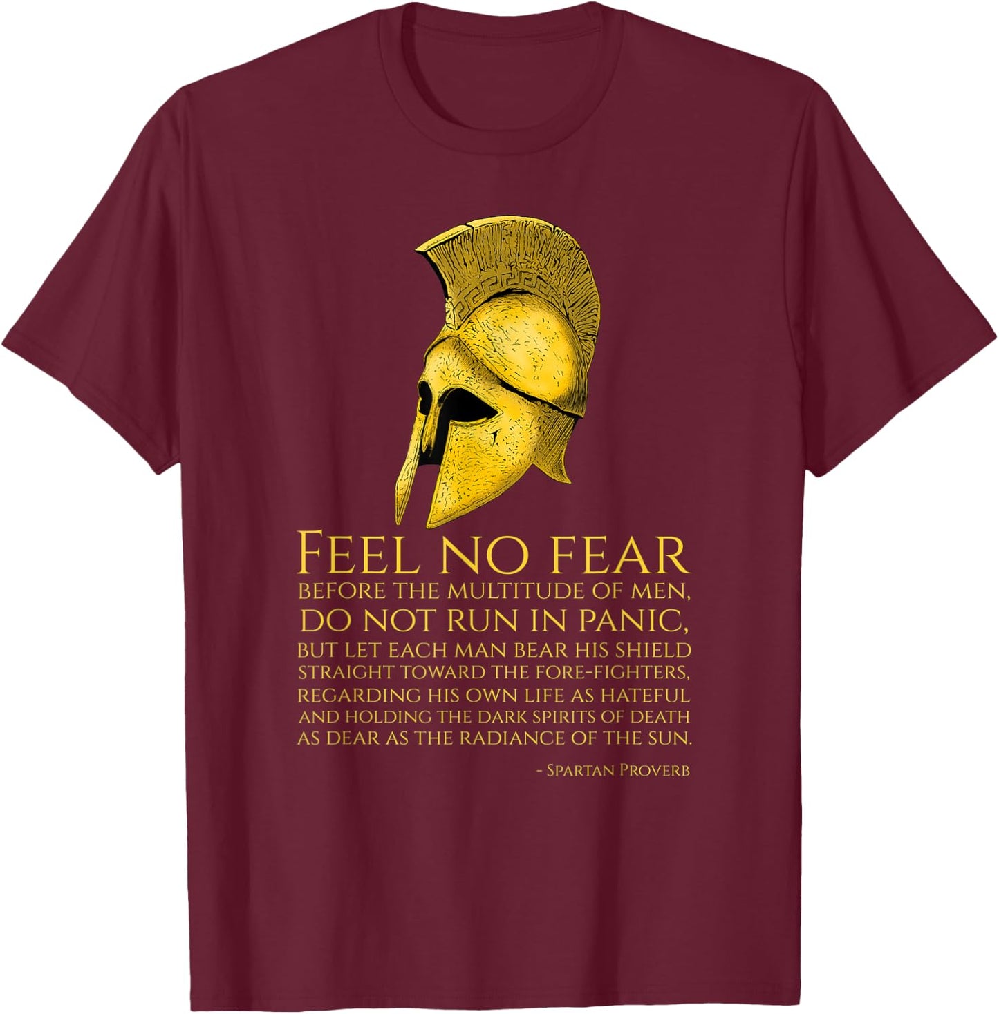 Motivational Ancient Spartan Proverb - Greek Military Quote T-Shirt - T-Shirt | Maroon