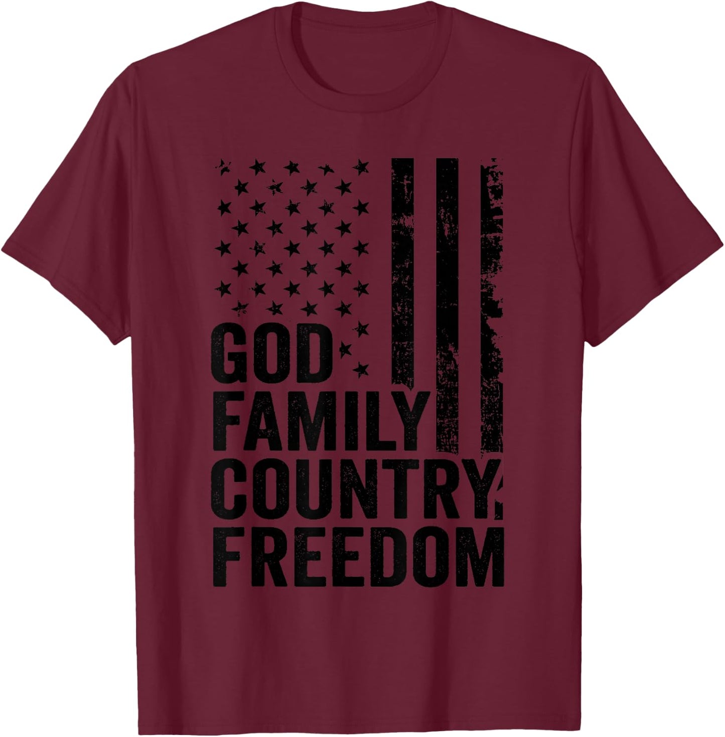 God Family Country Freedom - Patriotic Christian USA Flag T-Shirt - T-Shirt | Maroon
