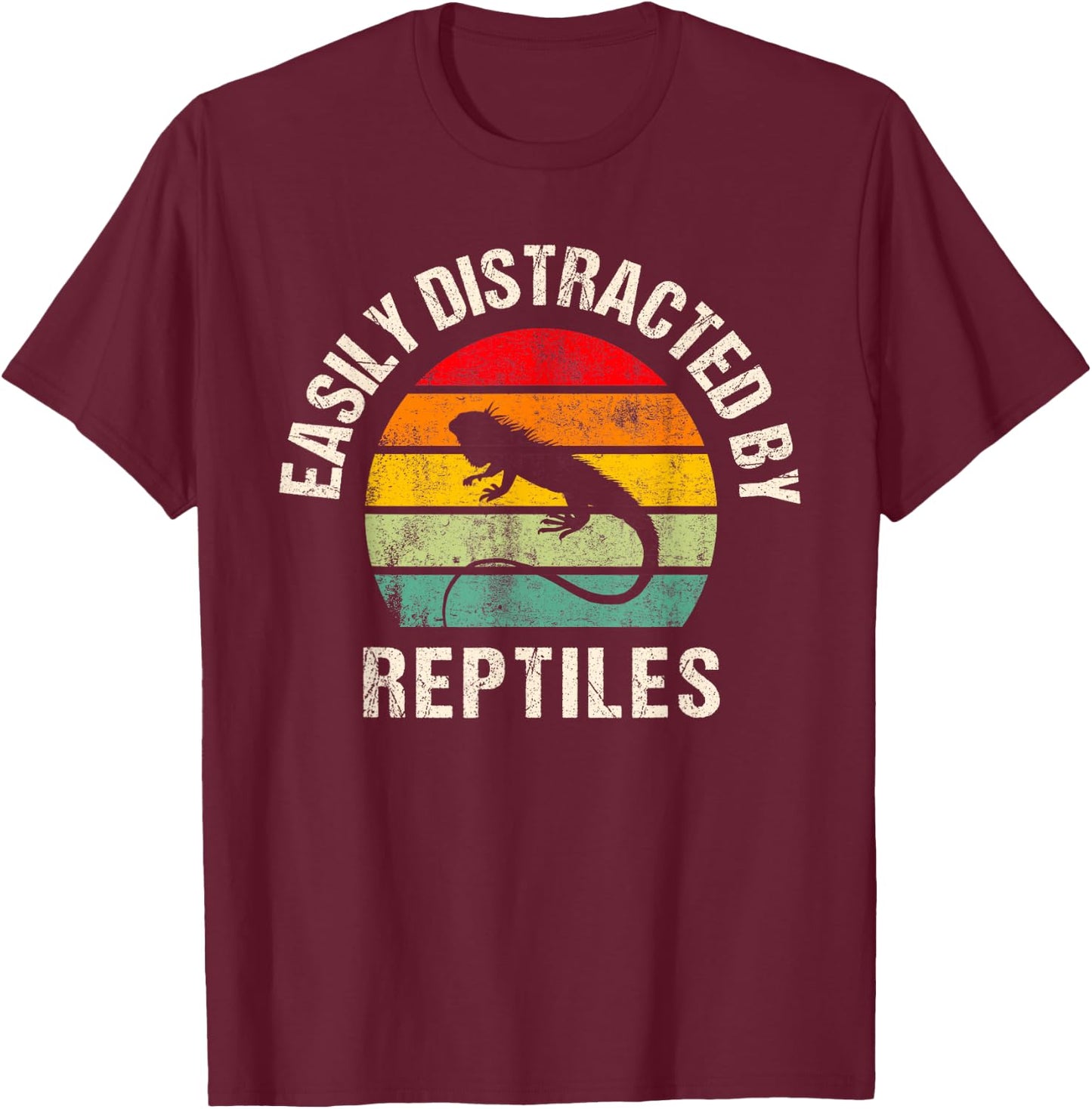 Easily distracted by Reptiles Funny Reptile Lovers Women Men T-Shirt - T-Shirt | Maroon
