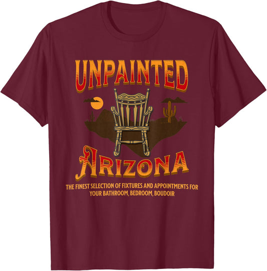 Unpainted Arizona | Funny Retro 80s Movie T-Shirt - T-Shirt | Maroon