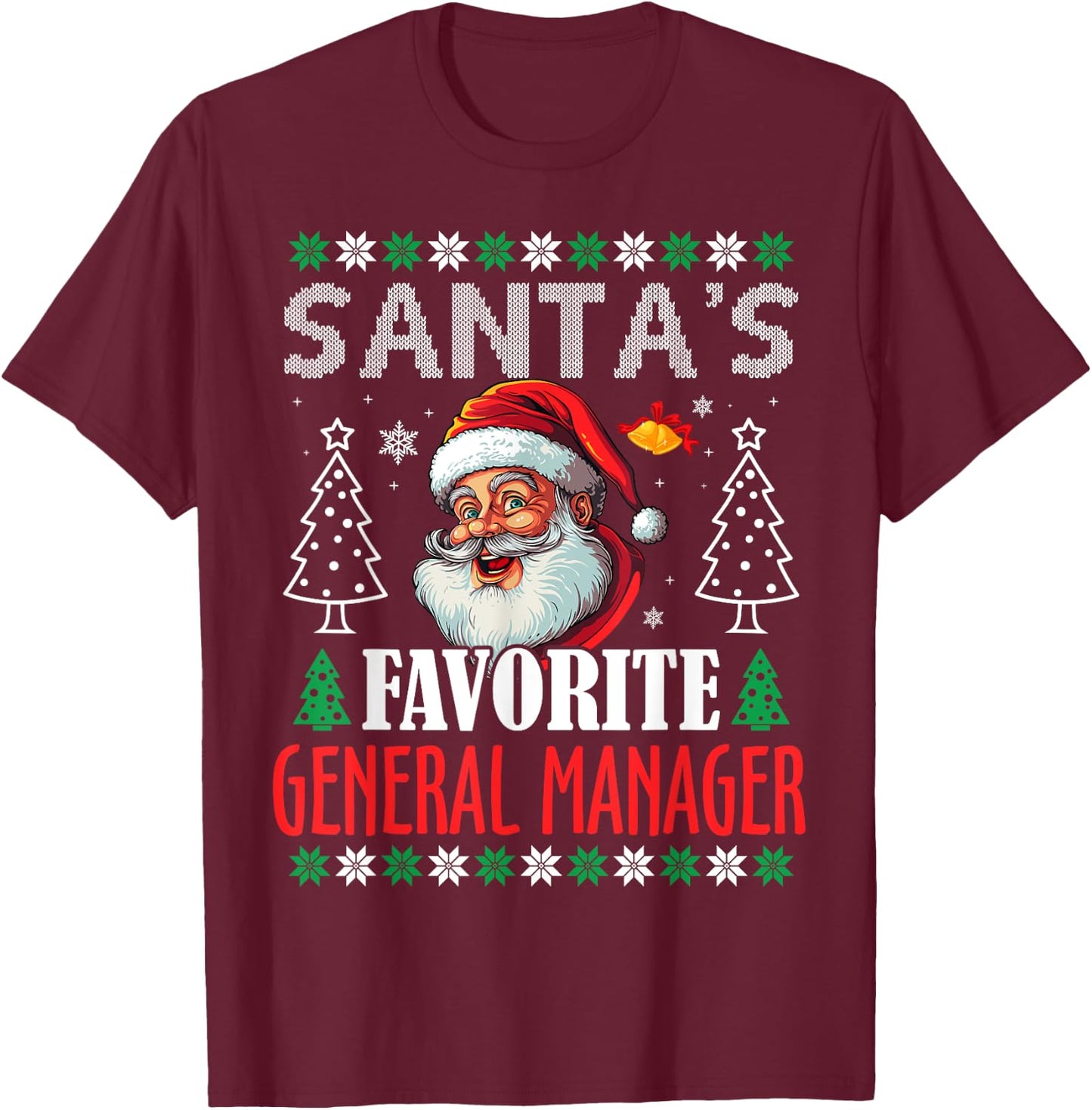Santa's Favorite General Manager Funny Christmas T-Shirt - T-Shirt | Maroon