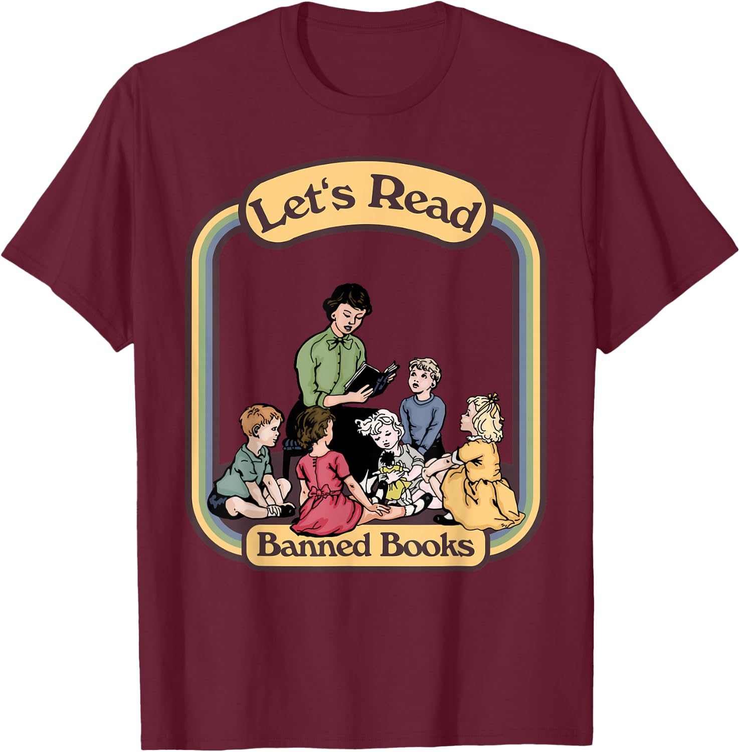 Let's Read Banned Books T-Shirt - T-Shirt | Maroon