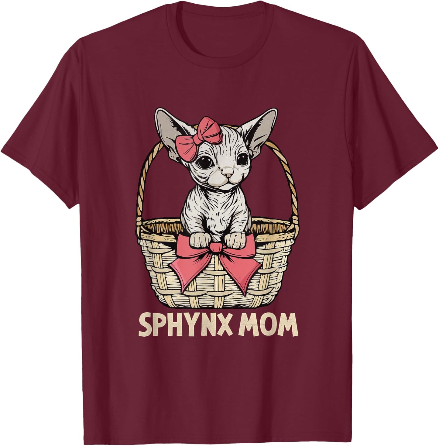 Sphynx Cat Mom Sphynx Cat Lover Women Cute Sphynx Cat T-Shirt - T-Shirt | Maroon