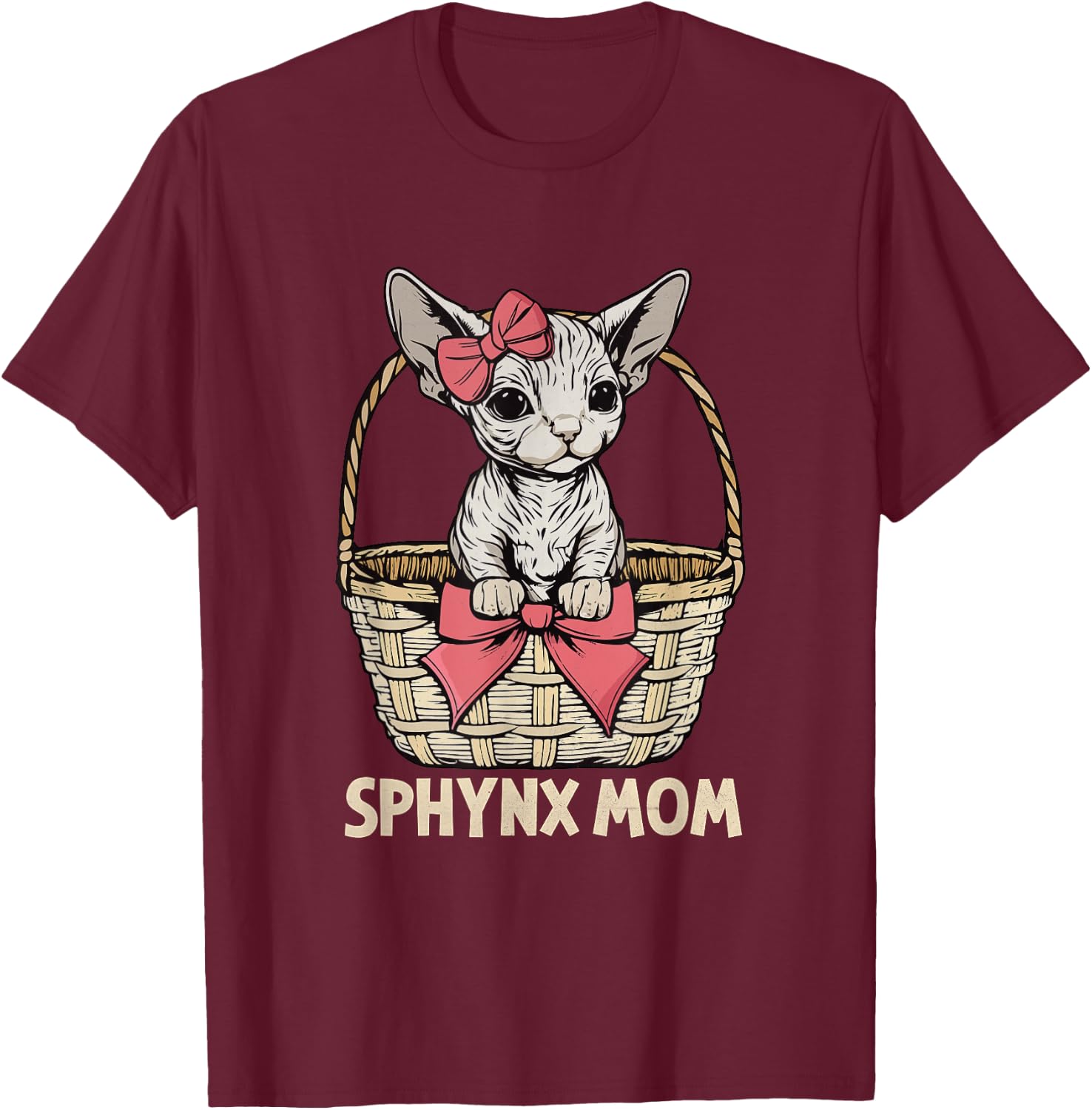 Sphynx Cat Mom Sphynx Cat Lover Women Cute Sphynx Cat T-Shirt - T-Shirt | Maroon