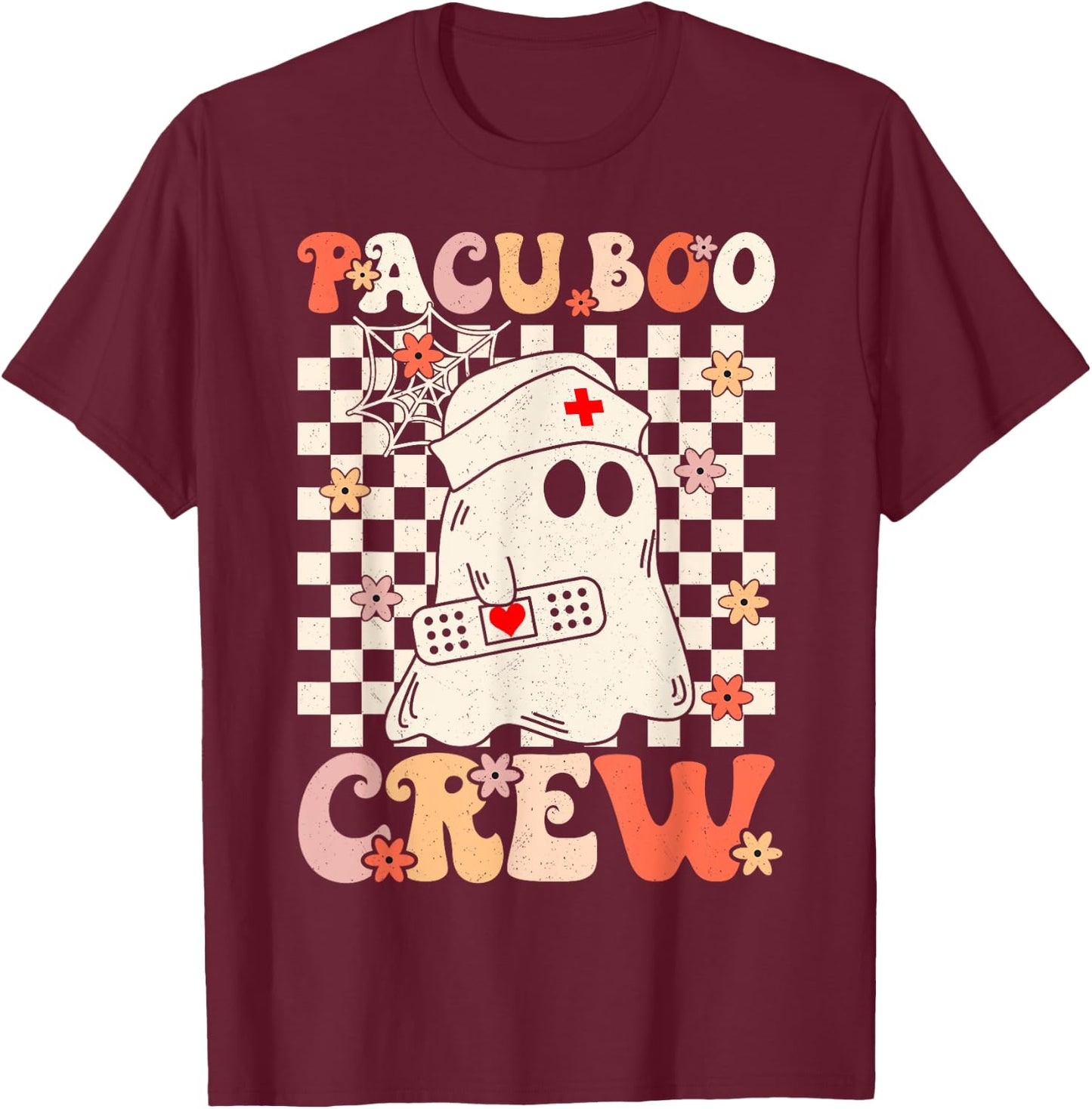Pacu Boo Crew Ghost Pumpkin For PACU Nurse Halloween T-Shirt - T-Shirt | Maroon