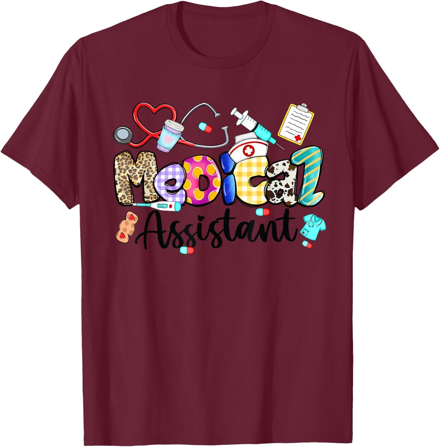 Medical Assistant Stethoscope Leopard Medical Assistant Life T-Shirt - T-Shirt | Maroon