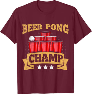Beer Pong Champion Beer Pong Champ Beer Pong T-Shirt - T-Shirt | Maroon