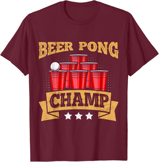 Beer Pong Champion Beer Pong Champ Beer Pong T-Shirt - T-Shirt | Maroon