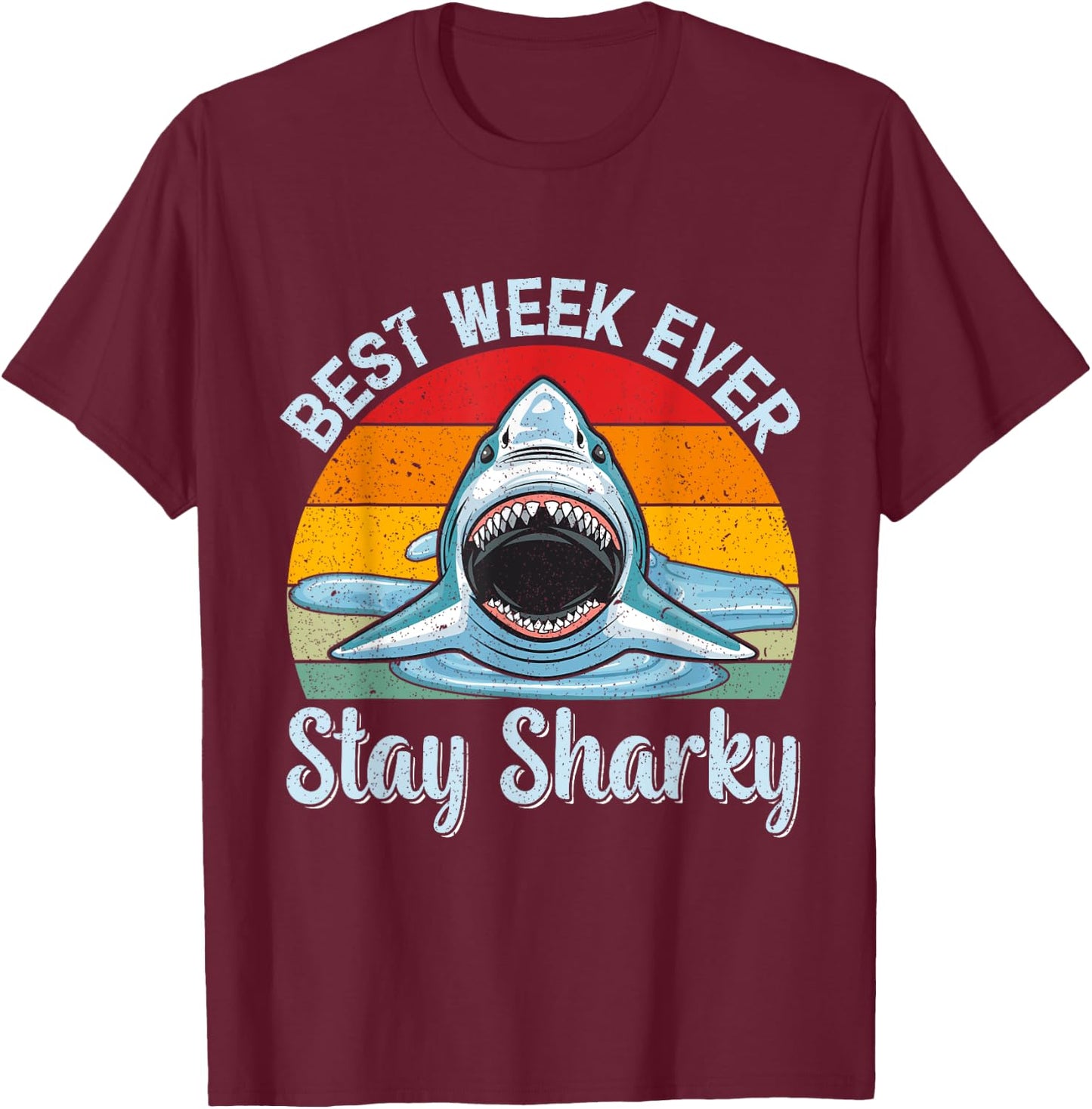 Best Week Stay Sharky Funny Shark Kids Men Women Vintage T-Shirt - T-Shirt | Maroon