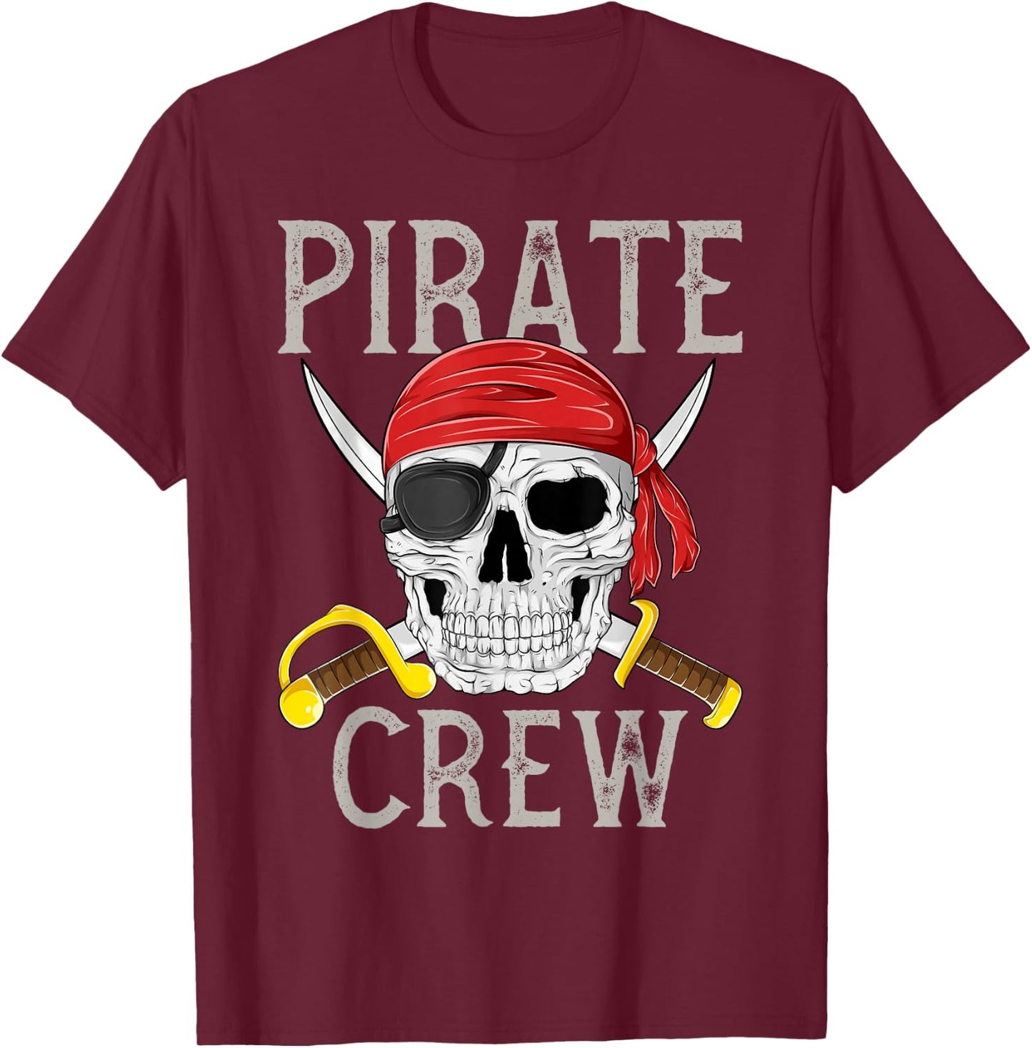 Pirate Crew Jolly Roger Flag Skull Family Matching Pirates T-Shirt - T-Shirt | Maroon