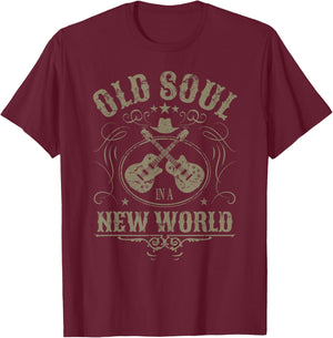 Old Soul in a New World Country Bluegrass Music Guitar Fan T-Shirt - T-Shirt | Maroon