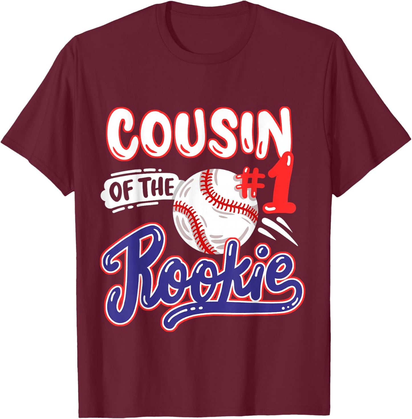 Cousin of Rookie 1st Baseball Birthday Party Theme Matching T-Shirt - T-Shirt | Maroon