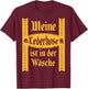 My Lederhosen Is In The Wash Funny Oktoberfest Costume T-Shirt - T-Shirt | Maroon