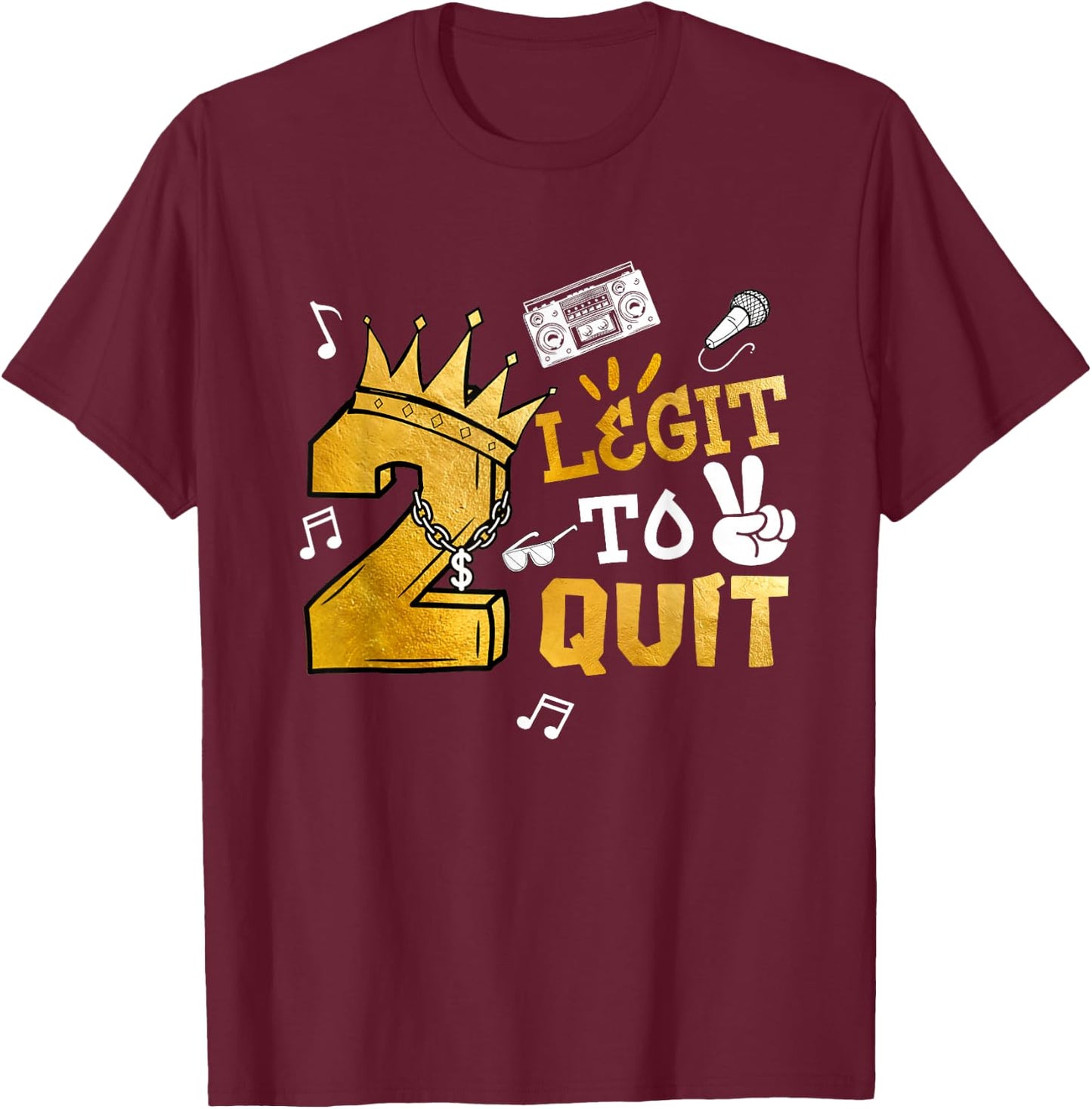 Two Legit To Quit Party Decorations Boy 2nd Birthday Hip Hop T-Shirt - T-Shirt | Maroon