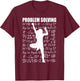 Problem Solving Bouldering Climbing Women Rock Climber T-Shirt - T-Shirt | Maroon