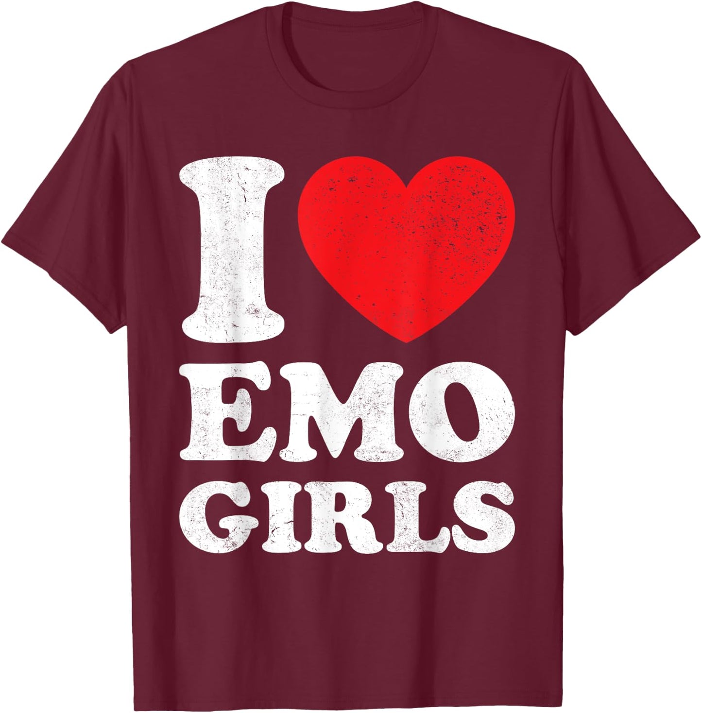 I Love Heart Emo Girls T-Shirt - T-Shirt | Maroon