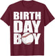 Birthday Boy Baseball Batter Catcher Pitcher Baseball Theme T-Shirt - T-Shirt | Maroon