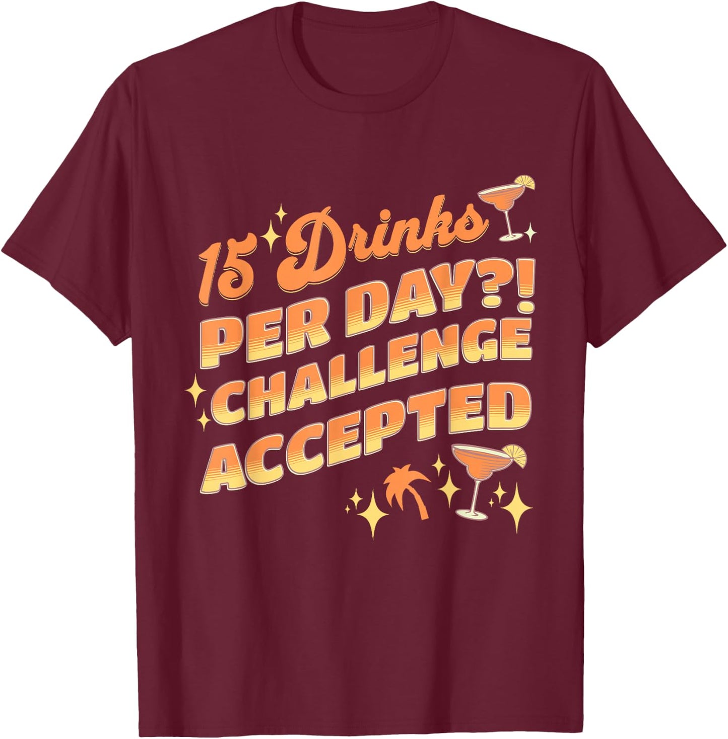 The Vacation Station Apparel Co. Funny Cruise Group Drink Package Challenge Accepted Black T-Shirt - T-Shirt | Maroon