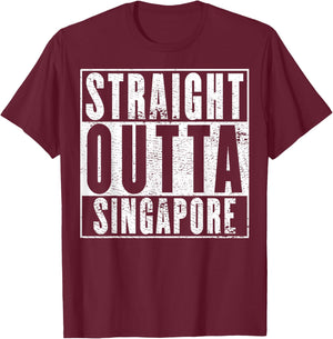Straight Outta Singapore T-Shirt - T-Shirt | Maroon