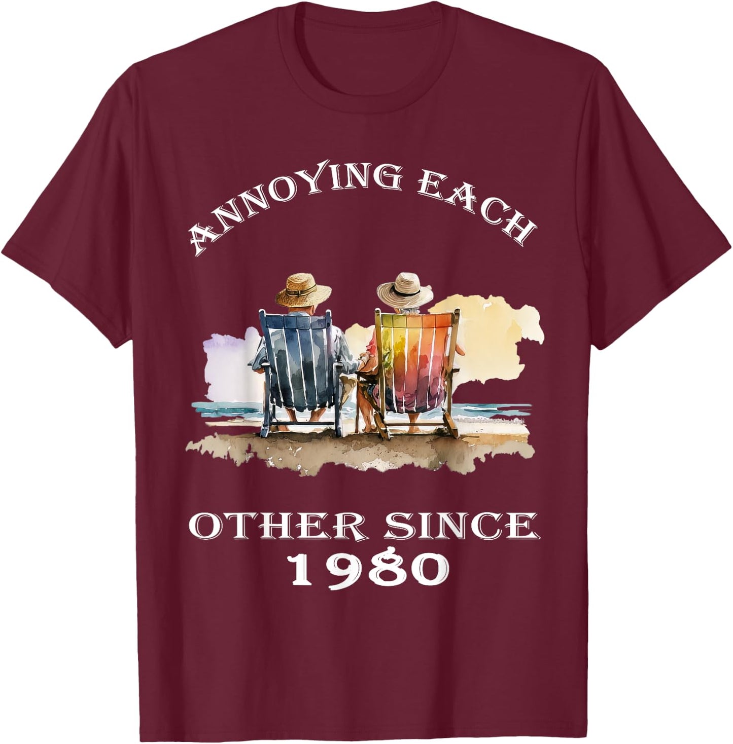 Annoying Each Other Since 1980 Funny Pun T-Shirt - T-Shirt | Maroon