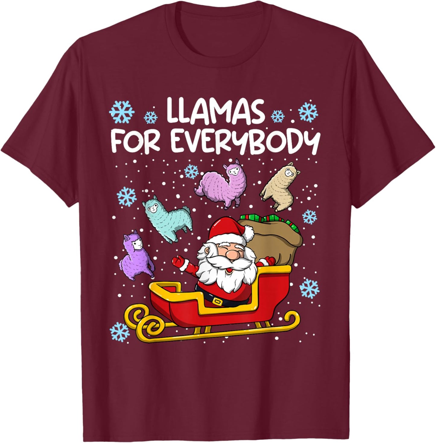 Llamas for Everybody Santa Sled Funny Christmas Llama T-Shirt - T-Shirt | Maroon