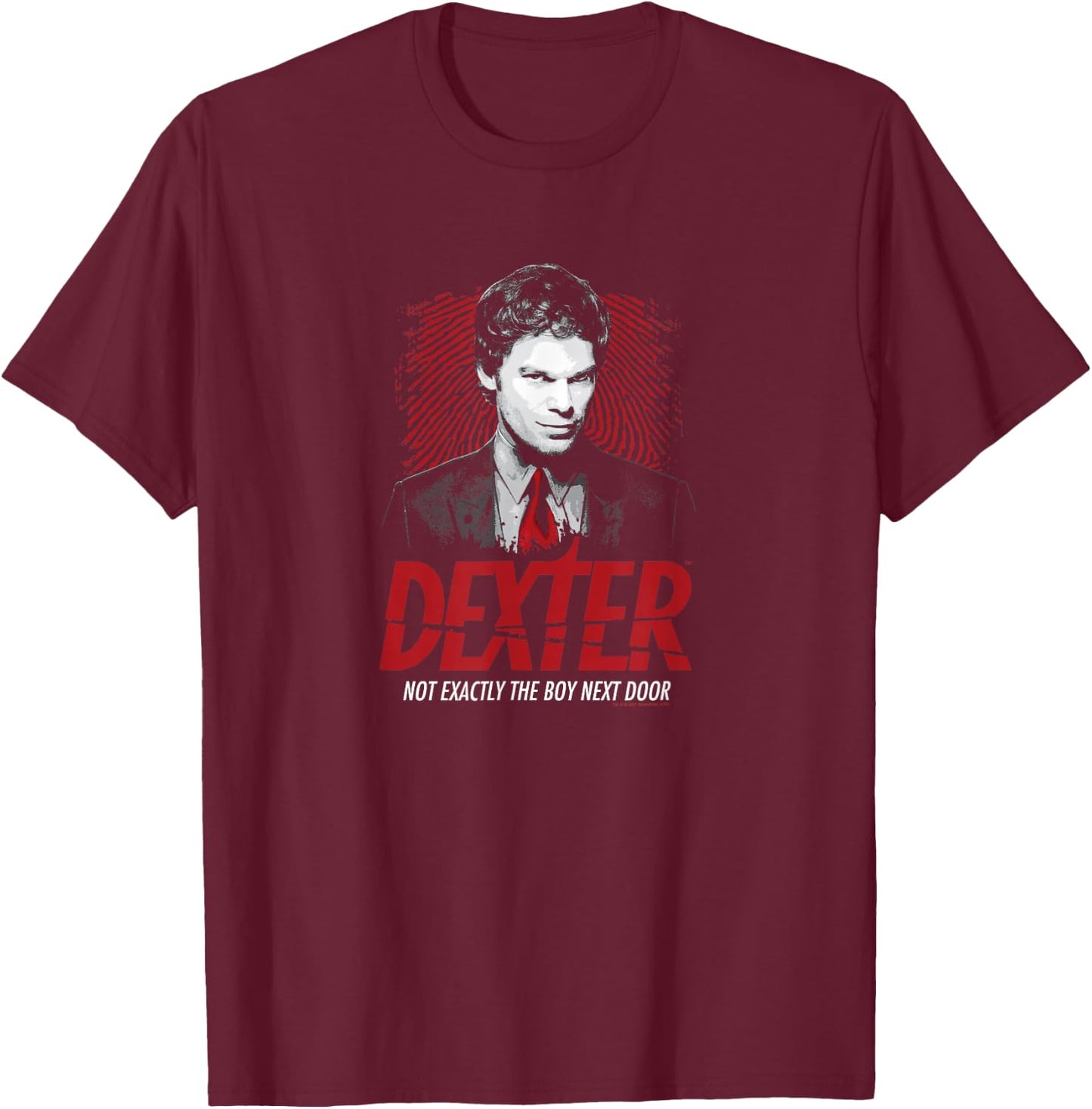 Dexter - Not The Boy Next Door T-Shirt - T-Shirt | Maroon