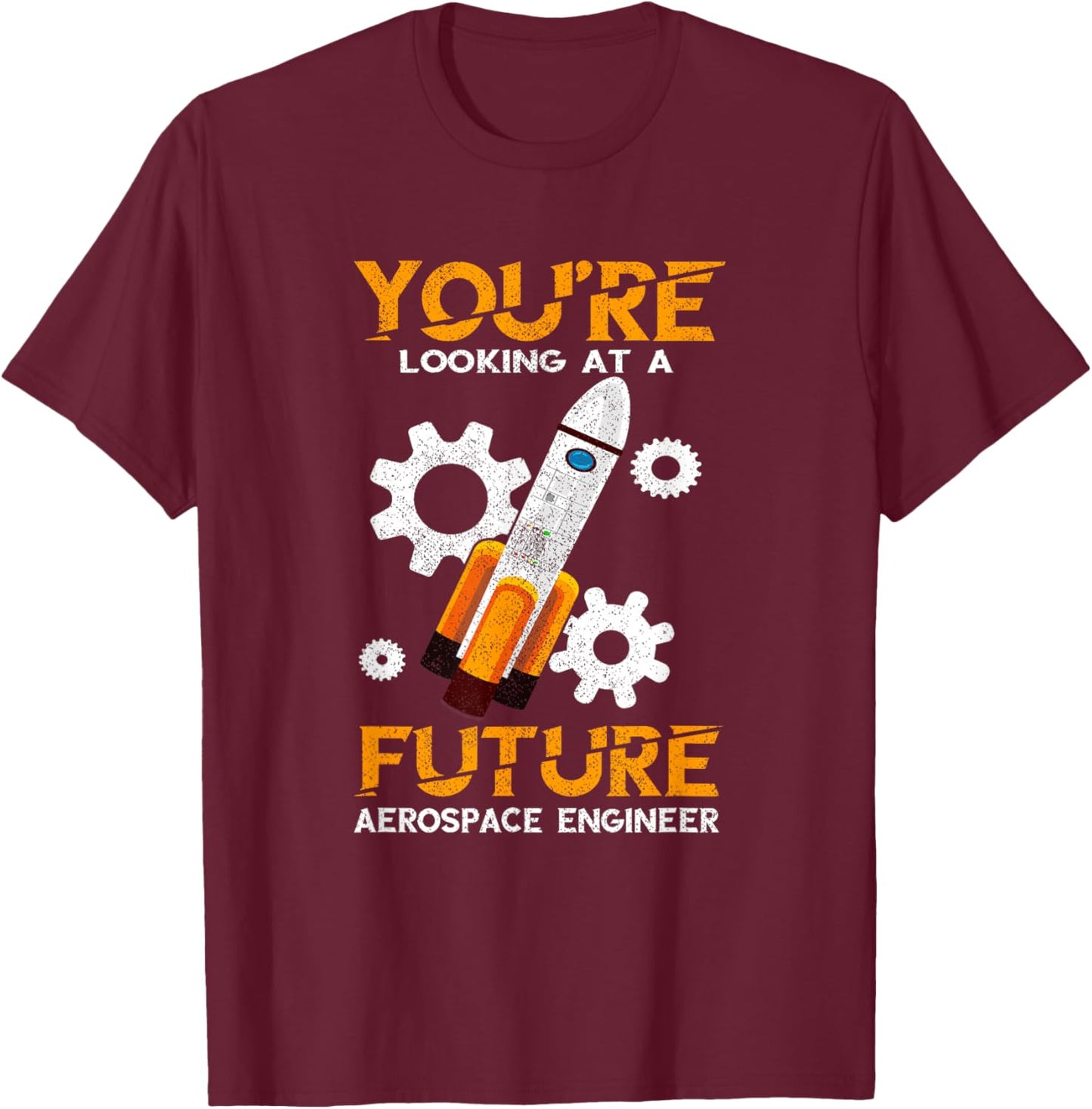 Future Aerospace Engineer Rocket Aerospace Engineering T-Shirt - T-Shirt | Maroon