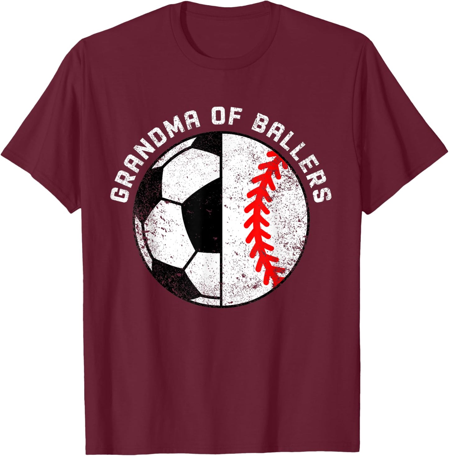 Grandma Of Ballers Funny Soccer Baseball Grandma T-Shirt - T-Shirt | Maroon